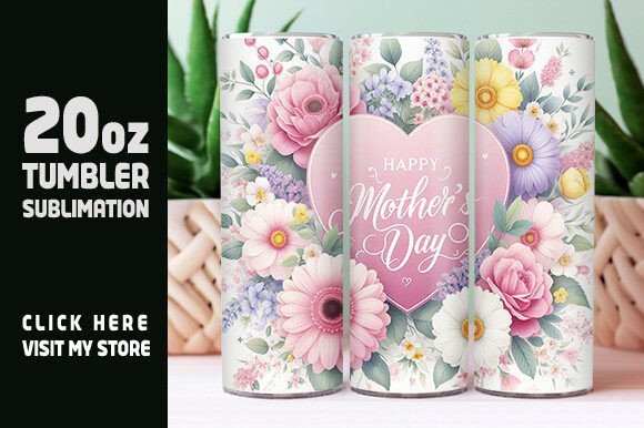 Download Floral Mother's Day Tumbler Wrap - Premium Bundle